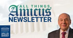 All Things Amicus LinkedIn newsletter graphic showing Larry Ebner and US Supreme Court